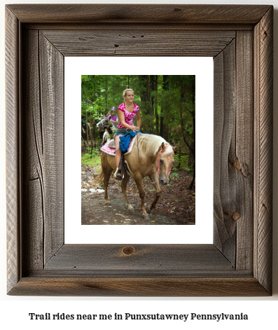 trail rides near me in Punxsutawney, Pennsylvania